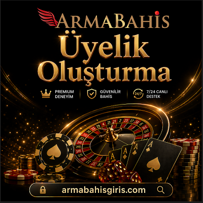 Armabahis üyelik işlemleri ve kayıt süreci