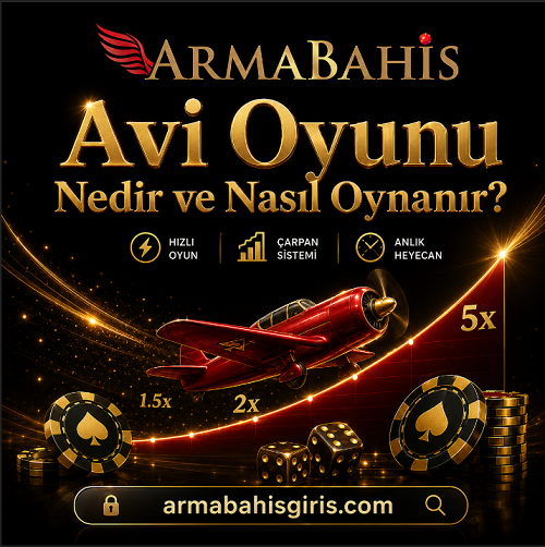 Armabahis Avi Oyunu Nedir ve Nasıl Oynanır başlıklı siyah ve altın tasarımlı görselde kırmızı uçak, çarpan grafiği, 1.5x 2x 5x oranları, casino chipleri ve zarlar bulunur.